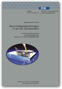 Neue Fertigungstechnologien in der Luft- und Raumfahrt - Begleitband zum Seminar