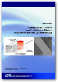 Abtragsfreies Trennen von kristallinem Silizium mit kontinuierlicher Laserstrahlung
