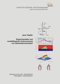 Experimentelle und modellbasierte Untersuchung von Stehwellenantrieben