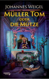 Müller Tom oder die Mütze