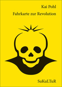 Fahrkarte zur Revolution