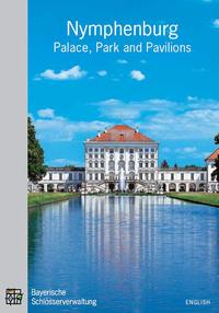 Nymphenburg - Palace, Park and Pavilions