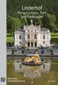 Linderhof - Königsschloss, Park und Parkbauten
