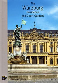 The Würzburg Residence and Court Gardens