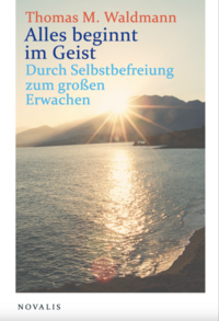 Alles beginnt im Geist