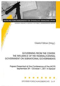 Governing from the Center: The Influence of the Federal/Central Government on Subnational Governments