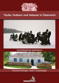 Täufer, Hutterer und Habaner in Österreich