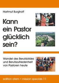 Kann ein Pastor glücklich sein?