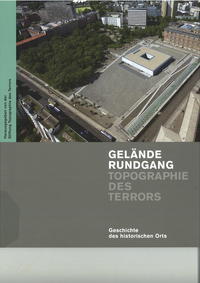 Geländerundgang „Topographie des Terrors”