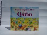 Gutenachtgeschichten aus dem Quran