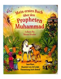 Mein erstes Buch über den Propheten Muhammad
