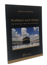 Wallfahrt nach Mekka