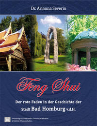 Feng Shui. Der rote Faden in der Geschichte der Stadt Bad Homburg v.d.H.