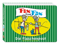 Fix und Fax - Die Flaschenpost