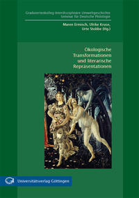 Ökologische Transformationen und literarische Repräsentationen