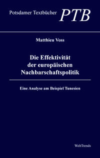 Die Effektivität der europäischen Nachbarschaftspolitik