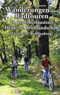 Wanderungen und Radtouren in der Oberlausitzer Heide- und Teichlandschaft