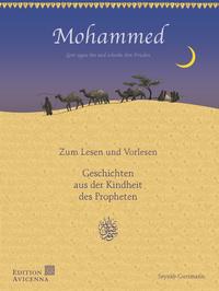 Mohammed - Geschichten aus der Kindheit des Propheten