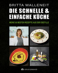Die schnelle & einfache Küche