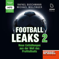 Football Leaks 2: Neue Enthüllungen aus der Welt des Profifußballs