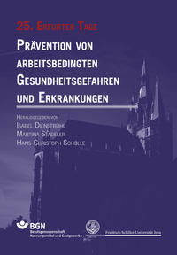 Prävention von arbeitsbedingten Gesundheitsgefahren und Erkrankungen 25