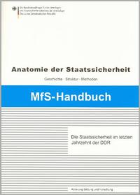 Die Staatssicherheit im letzten Jahrzehnt der DDR