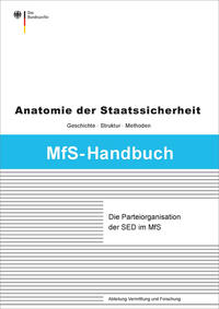 Die Parteiorganisation der SED im Ministerium für Staatssicherheit