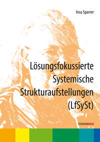 Lösungsfokussierte Systemische Strukturaufstellungen (LfSySt)