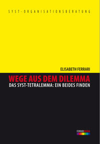 Wege aus dem Dilemma