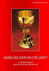 Ehre sie dem Blute Jesu!