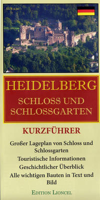 Heidelberg Schloss und Schlossgarten