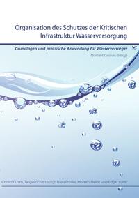 Organisation des Schutzes der Kritischen Infrastruktur Wasserversorgung