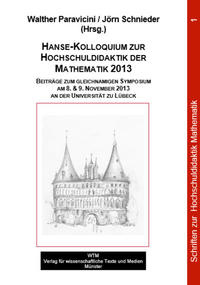Hanse-Kolloquium zur Hochschuldidaktik der Mathematik 2013
