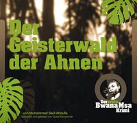 Der Geisterwald der Ahnen