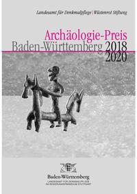 Archäologie-Preis Baden-Württemberg 2018 2020