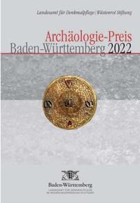 Archäologie-Preis Baden-Württemberg 2022