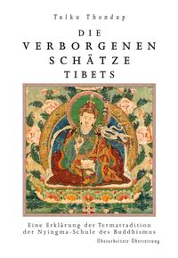 Die verborgenen Schä̈tze Tibets