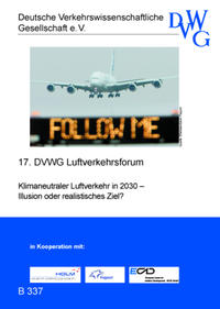 Klimaneutraler Luftverkehr in 2030 – Illusion oder realistisches Ziel?