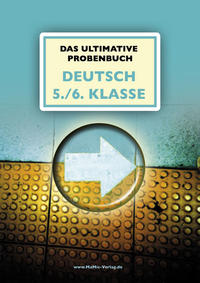 Das ultimative Probenbuch Deutsch 5./6. Klasse