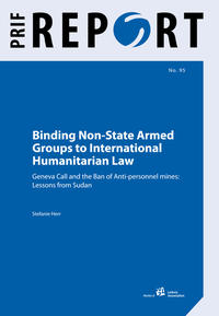 Binding Non-State Armed Groups to International Humanitarian Law