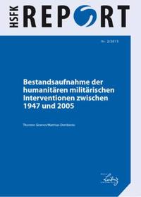 Bestandsaufnahme der humanitären militärischen Interventionen zwischen 1947 und 2005