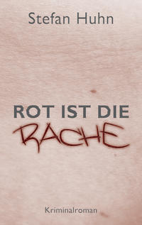 Rot ist die Rache