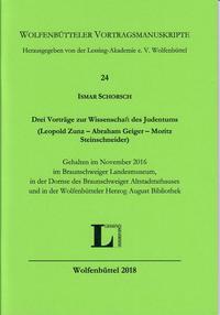 Drei Vorträge zur Wissenschaft des Judentums (Leopold Zuns - Abraham Geiger - Moritz Steinschneider)