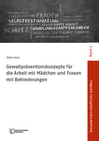 Gewaltpräventationskonzepte für die Arbeit mit Mädchen und Frauen mit Behinderungen