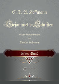 E. T. A. Hoffmann Gesammelte Schriften