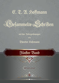 E. T. A. Hoffmann Gesammelte Schriften 5