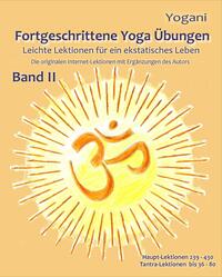 Fortgeschrittene Yoga Übungen - Band II - Teile 1-3