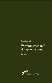 Wir verzichten auf das gelobte Land