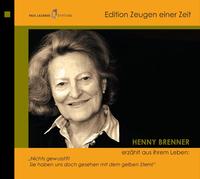 Henny Brenner erzählt aus ihrem Leben (2 CDs)