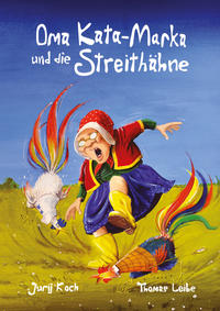 Oma Kata-Marka und die Streithähne